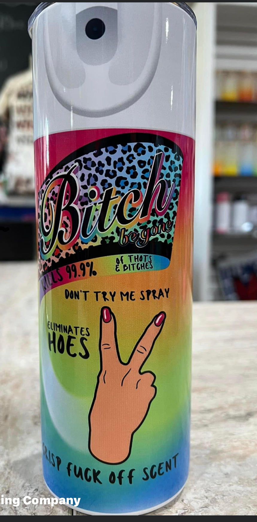 BITCH SPRAY BOTTLE 20 OZ TUMBLER