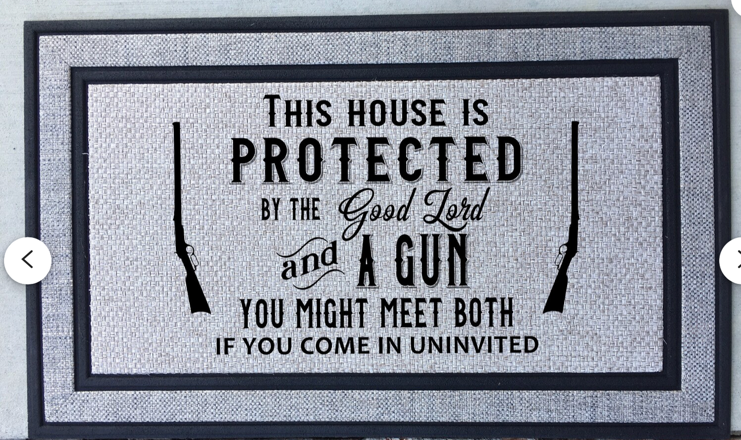 DOOR MAT- GOOD LORD AND A GUN