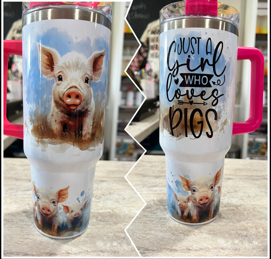 JUST A GIRL WHO LIVES PIGS 40 OZ TUMBLER