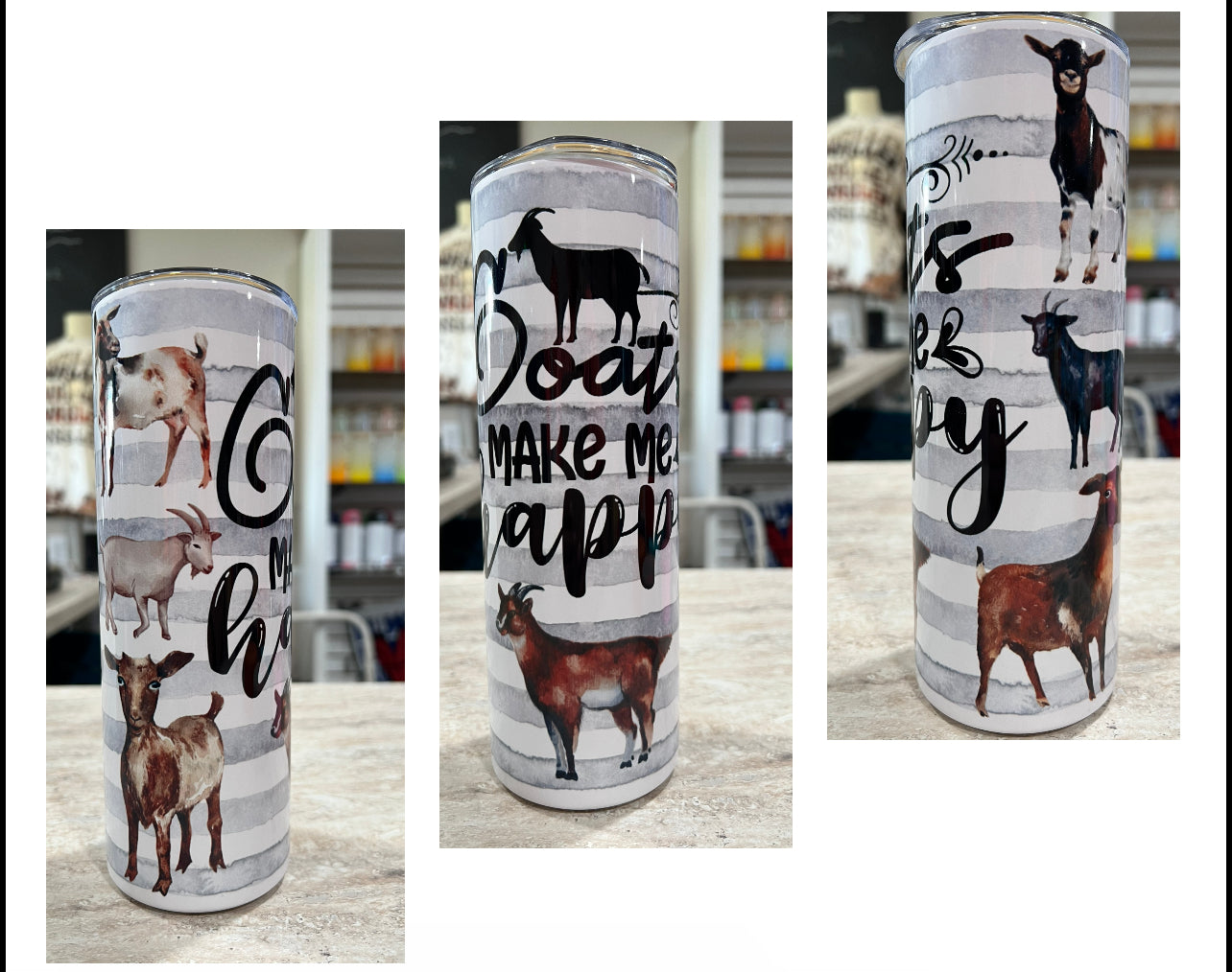 GOATS MAKE ME HAPPY 20 OZ TUMBLER