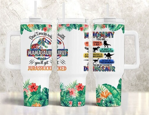 Mamasaurus 40 oz Tumbler