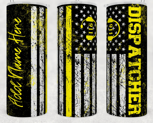 DISPATCH TUMBLER WITH NAME ADDED