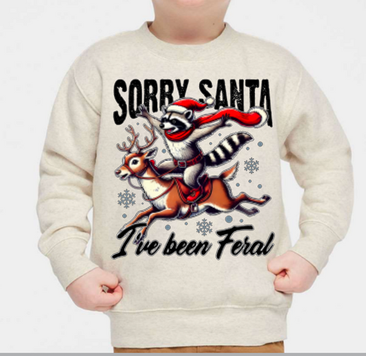 Sorry Santa Feral Toddler Crewneck