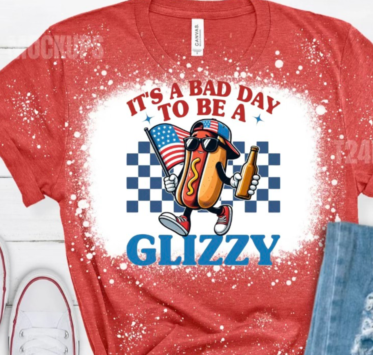 BAD DAY TO BE A GLIZZY TSHIRT