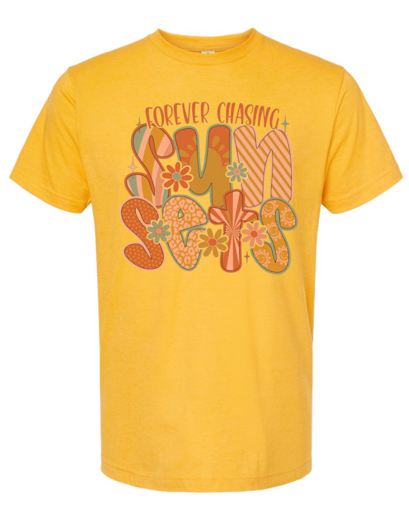 FOREVER CHASING SUNSETS TSHIRT