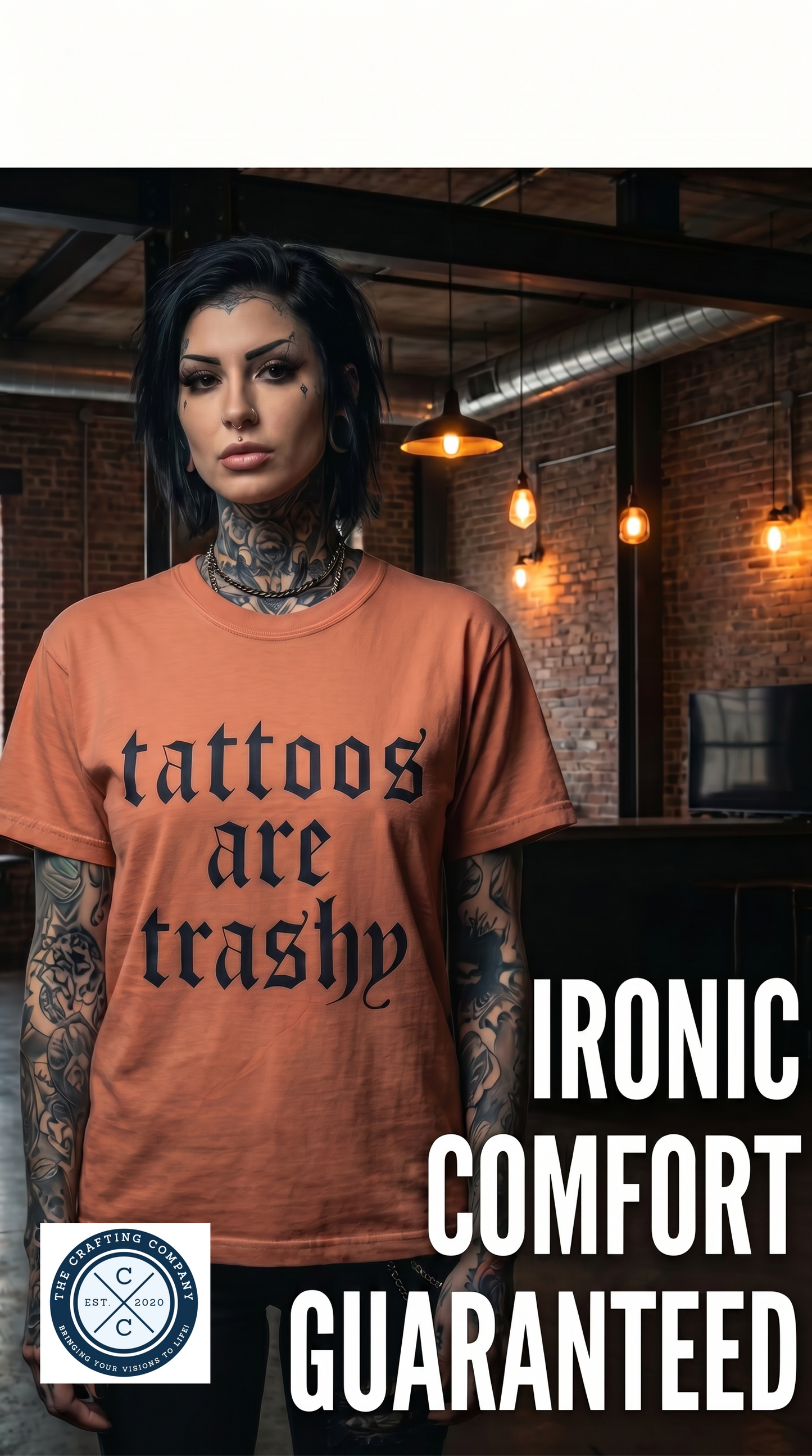TATTOO ARE TRASHY COMFORT COLOR TSHIRT